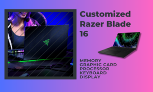 Get Customized Razer Blade 16